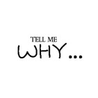 Tell Me Why Image